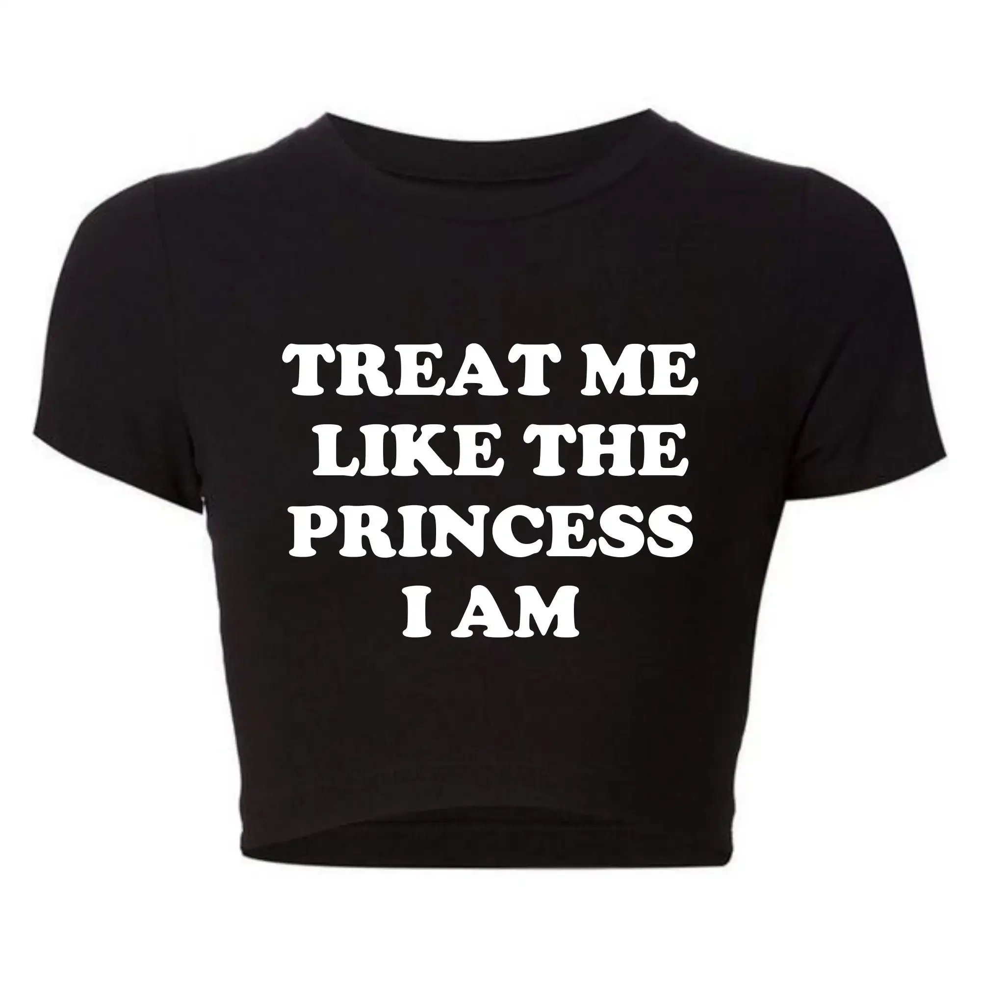 

Treat Me Like The Princess I Am Women Cropped Top Causal Kawaii Clothes 2000s Grunge Goth Baby Tee Youth T Shirt College Tops