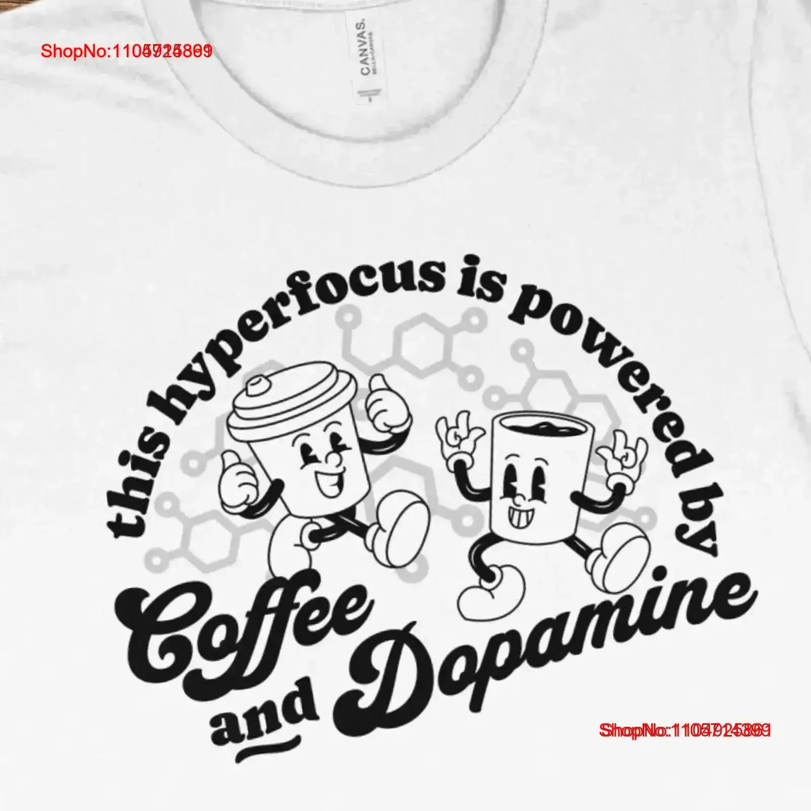 Funny Coffee Dopamine ADHD T Shirt Neurodiversity Autism Mental Health Social Worker Male Teacher s vintage Washed Casual
