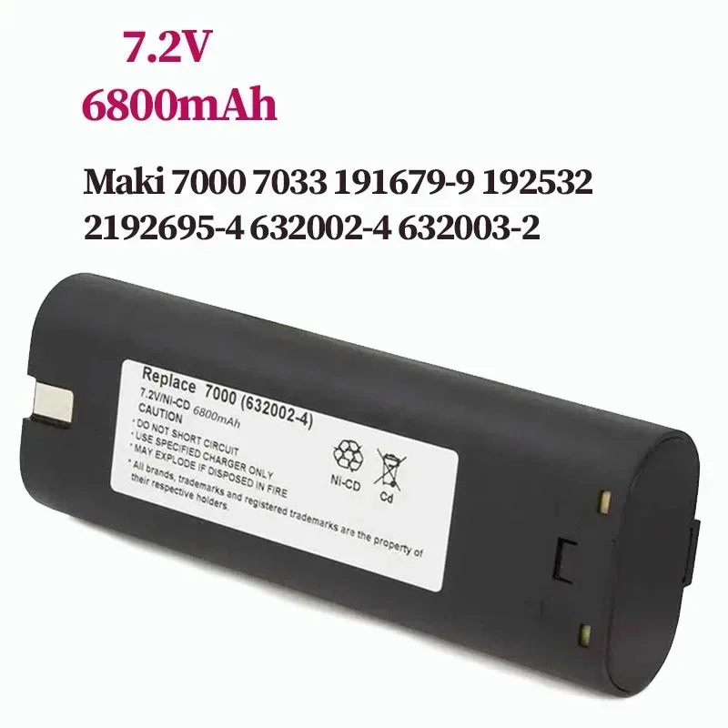 

New 7.2 V 6800mAh nickel Mh replacement battery Maki 7000 7033 191679-9 192532-2192695-4 632002-4 632003-2 7.2 V battery