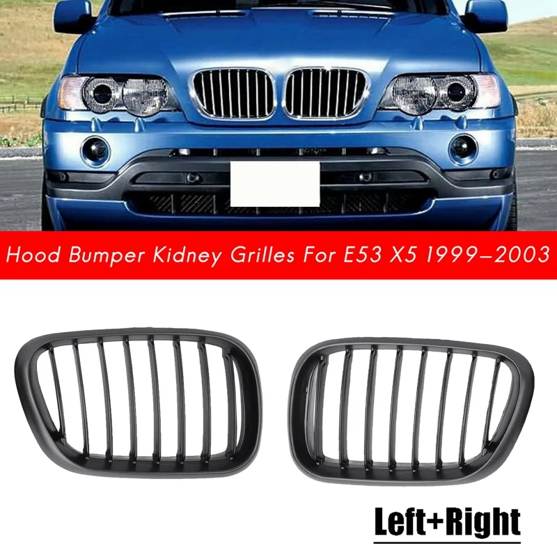 Car Front Grille Grill L&R Hood Bumper Kidney Grilles Matte Black For -BMW E53 X5 1999 2000 2001 2002 2003 Pre-Facelift