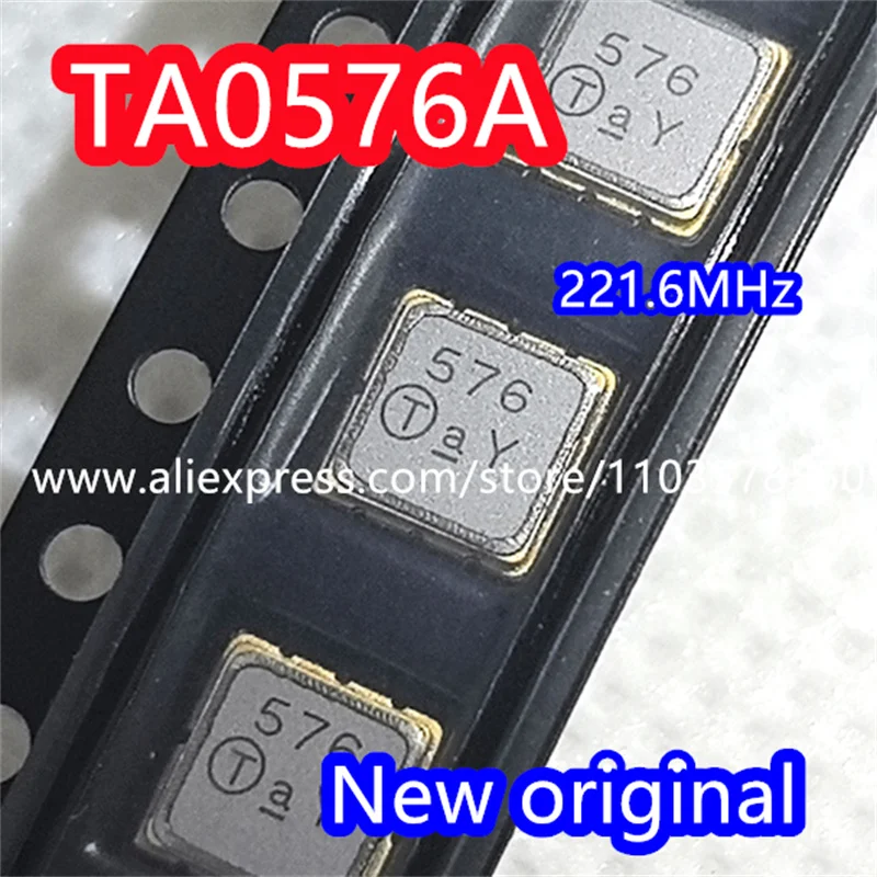 (10PCS) TA0576B Code 576 Brand New Genuine 221.6MHz Packaged SMD SAW Filter TA0576A