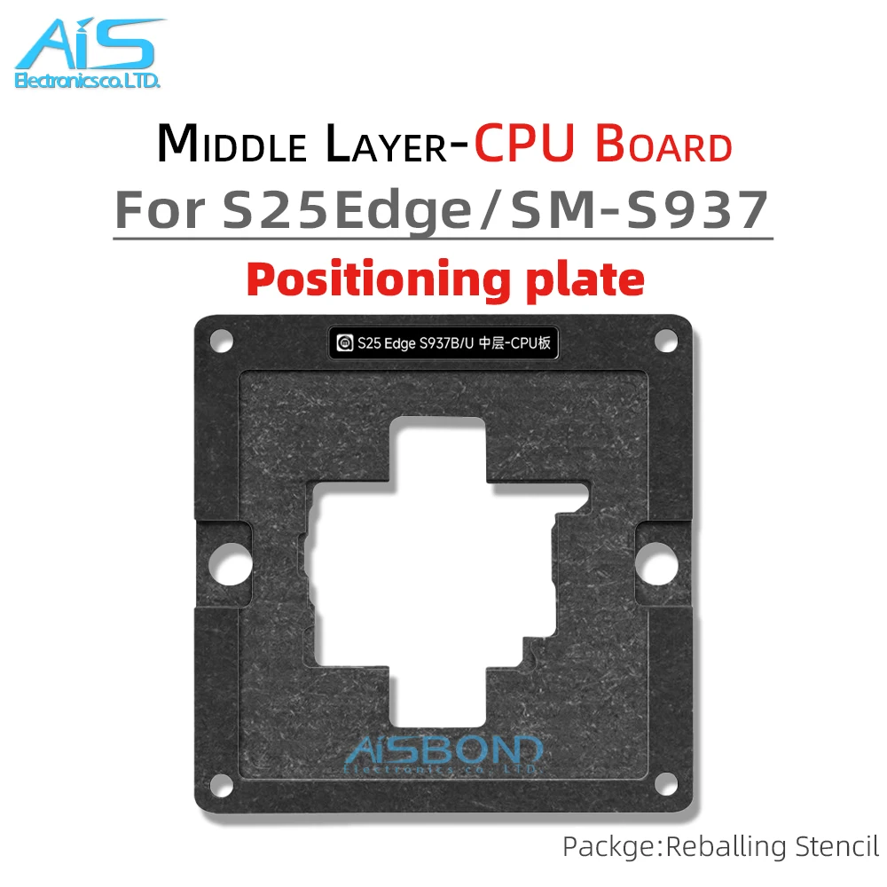 Middle Layer BGA Stencil Reballing Template Station Kit For Samsung S25 Edge S25Edge S937B S937B2 S937BE S937N S937U S937W S9370