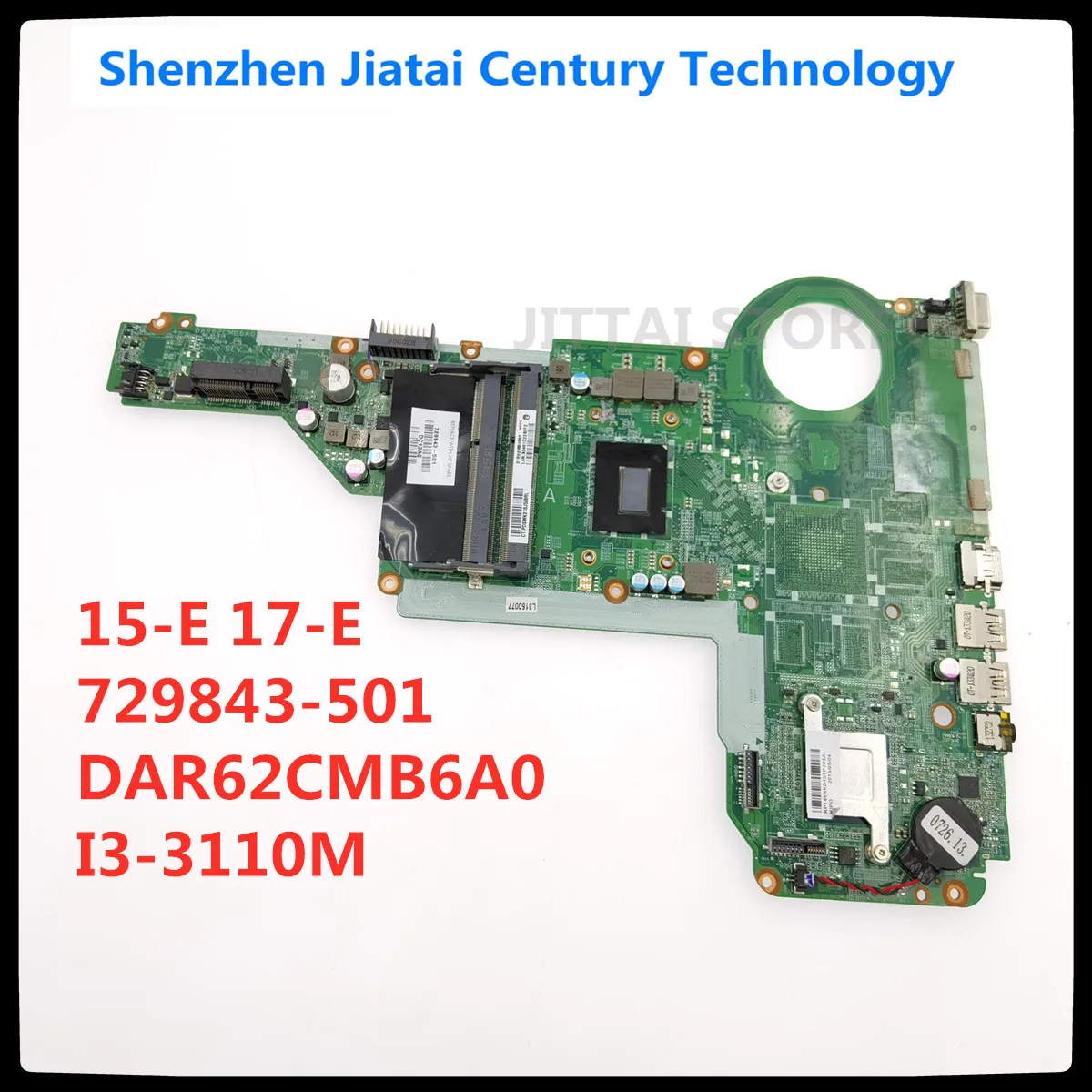 

729843-501 729843-001 DAR62CMB6A0 For HP 15-E 17-E Laptop Motherboard With SR0N2 i3-3110M CPU 2.4GHz