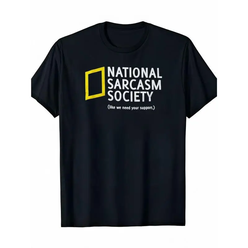 

Funny Sarcastic T-Shirt National Sarcasm Society Graphic Tee Funny Humor Shirt Gag Gift for Men Women