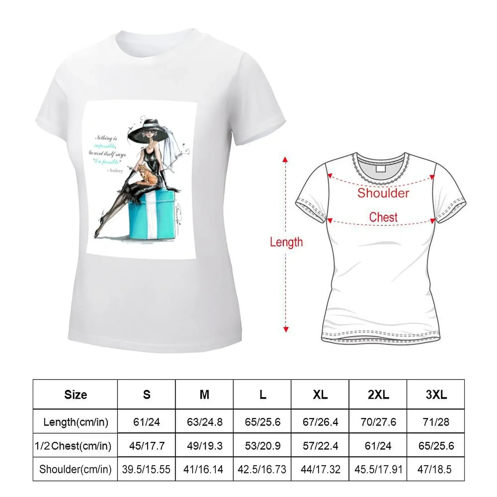 Audrey fashion illustration - Nothing is impossible! T-shirt summer tops Blouse tees tshirts woman