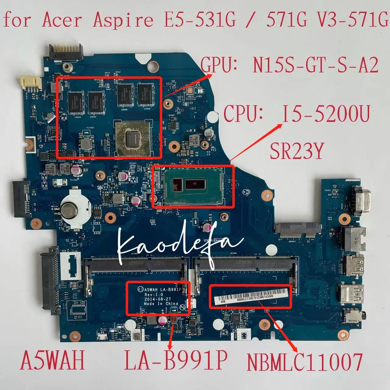 A5WAH LA-B991P For Acer Aspire E5-571G V3-572G V5-572G Laptop Motherboard  With i5-5200U GPU:GT840M 2G NBMLC11007  Tested OK