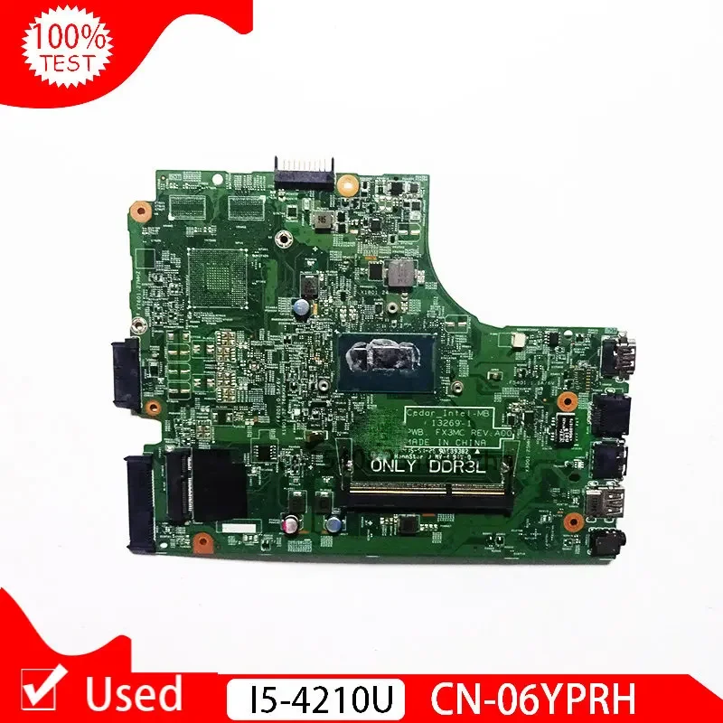 Used CN-06YPRH 06YPRH For Dell Inspiron 3442 3542 3543 3443 5748 5749 Laptop Motherboard 13269-1 FX3MC With I5--4210U CPU