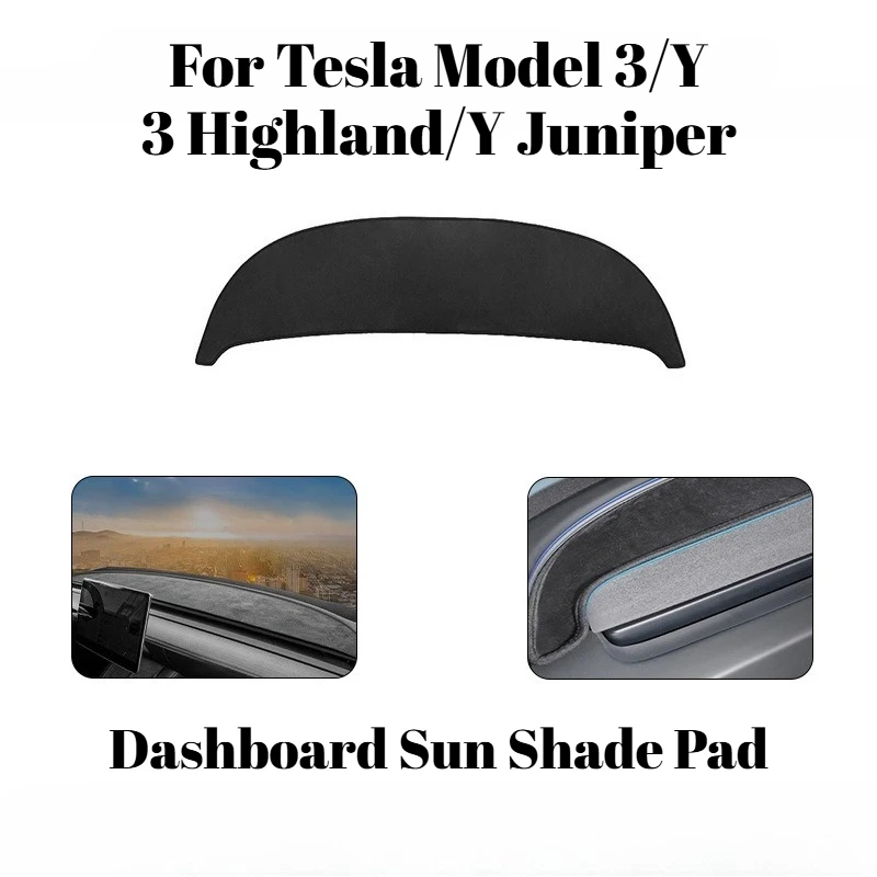 

For Model 3/Y New Model Y Juniper New 3 Highland Dashboard Sun Shade Pad Edge-Wrapped Suede Car Interior Modification Accessory