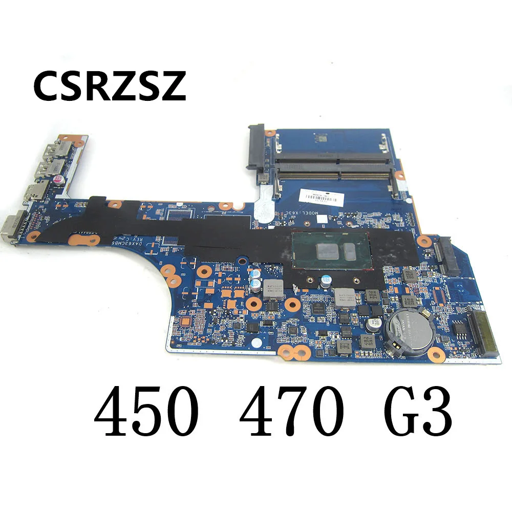 CSRZSZ  For HP Probook 450 G3 470 G3 Laptop motherboard  DAX63CMB6C0  with i5-6200u Test ok 100% original