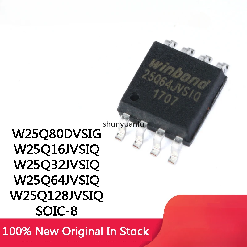 10PCS/LOT W25Q80DVSIG W25Q16JVSIQ W25Q32JVSIQ W25Q64JVSIQ W25Q64 W25Q128JVSIQ W25Q128 SOIC-8 64Mbit SPI FLASH memory IC Chip