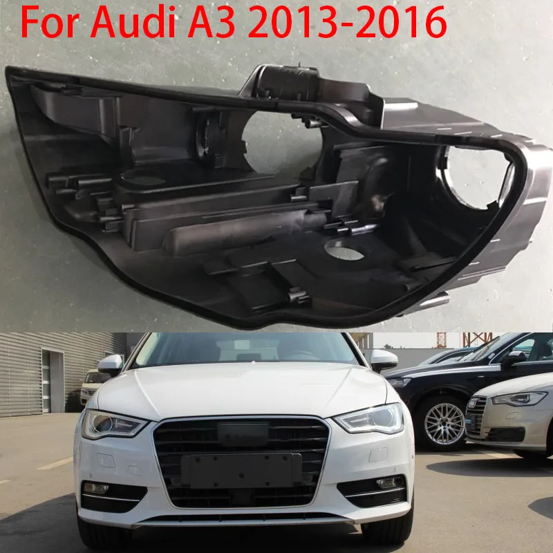 

For Audi A3 2013-2016 Headlight Housing A3 HID Xenon Light Box Lamp Housing Plastic Headlight Shell Base