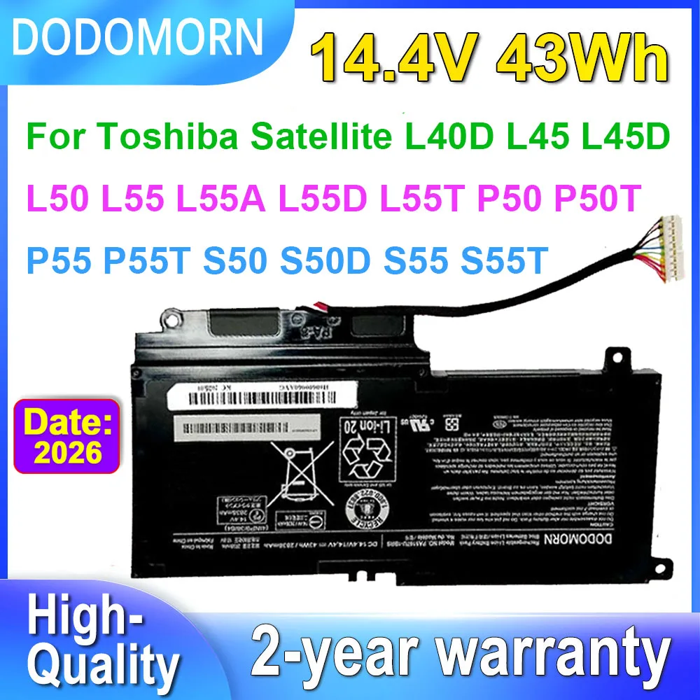 DODOMORN 14.4V 43Wh PA5107U-1BRS For Toshiba Satellite L40D L45 L45D L50 L55 L55A S50 S50D S55 S55t P50 P55 Laptop Battery