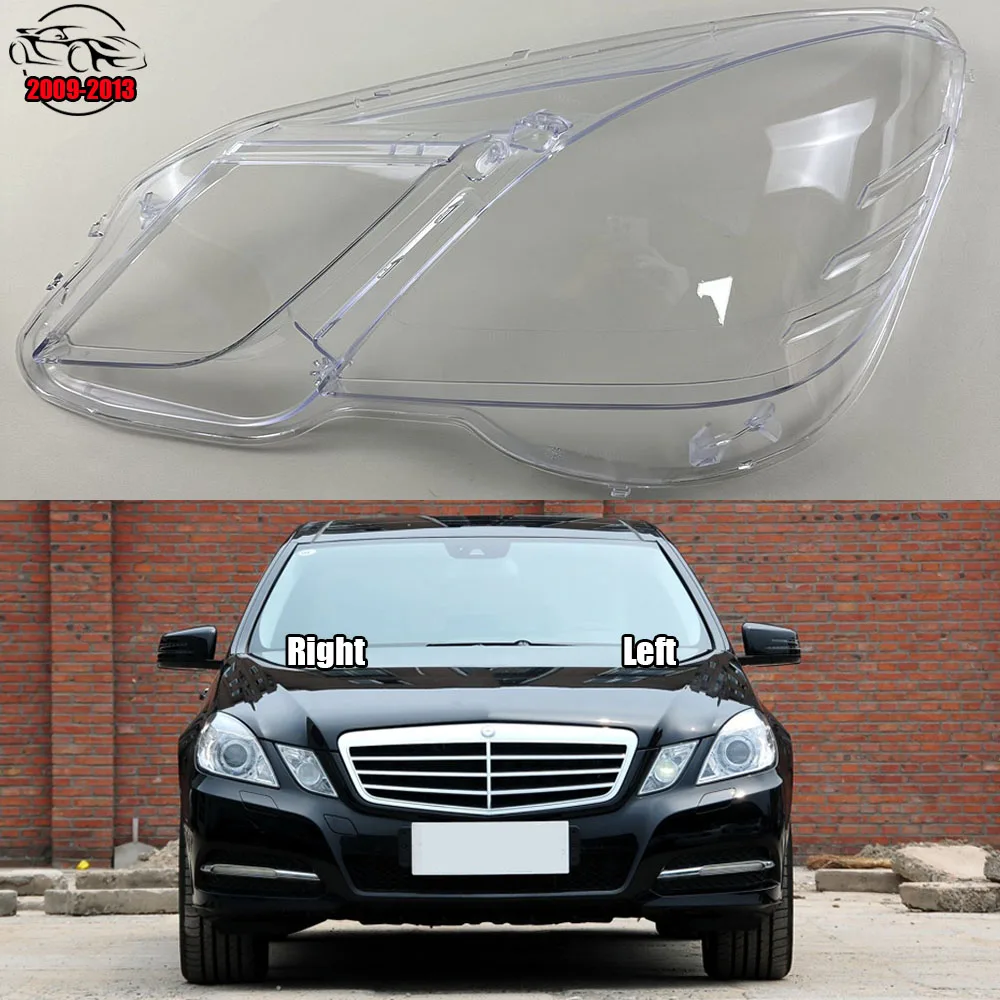 

For Mercedes-Benz E-Class W212 E200 E260 E300 E350 2009-2013 Car Front Headlight Lens Cover Auto Case Headlamp Glass Lampshade