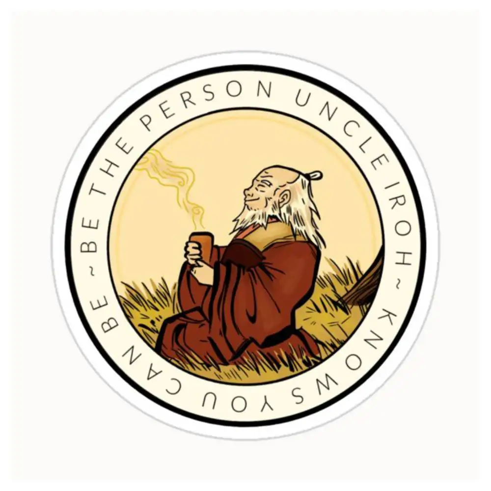 THE ORIGINAL Motivation From Uncle Iroh Waterproof Stickers For Decorating Car Windows Motorcycles And Computers.