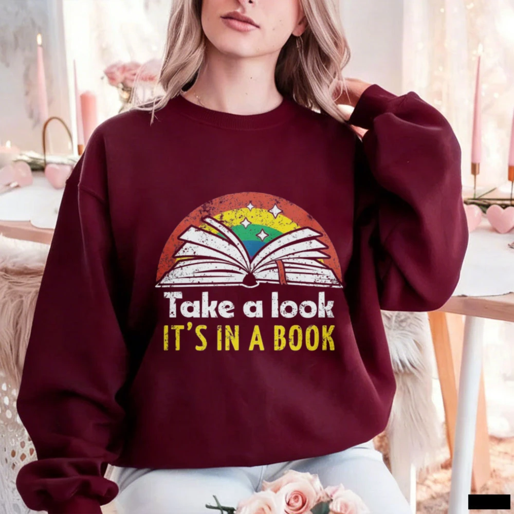 Sweat-shirt rétro pour femme « Take A Look It's in A Book » – Cadeau idéal pour les amoureux des livres, les défenseurs de la liberté d'expression et les lecteurs