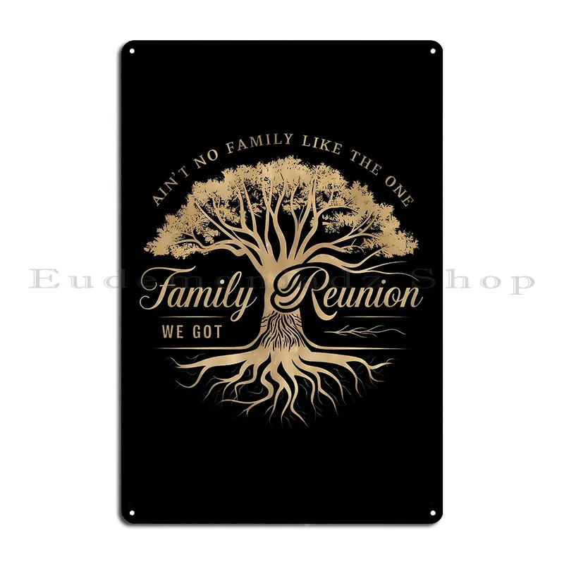 لا يوجد عائلة مثل الشخص الذي حصلنا عليه علامة معدنية لم شمل الأسرة المطبوعة جدار ديكور جدار ديكور سينما سينما تين تسجيل ملصق