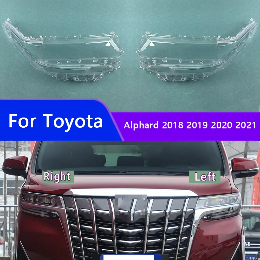 For Toyota Alphard 2018 2019 2020 2021 Car Accessories Headlamps Transparent Lampshades Lamp Shell Headlights Lens Cover