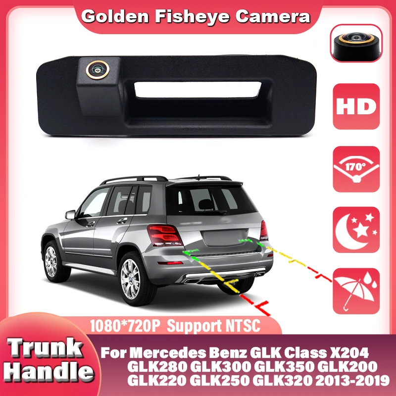 CCD HD Car Trunk Handle Rear View Camera For Mercedes Benz GLK Class X204 GLK280 GLK300 GLK350 GLK200 GLK220 GLK250 GLK320 13-19