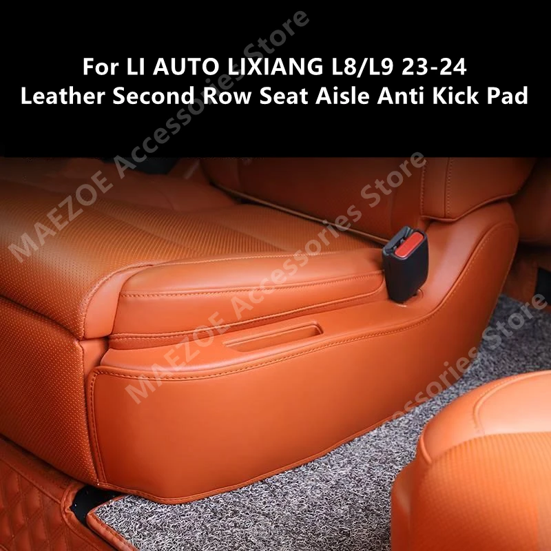 

For LI AUTO LIXIANG L8/L9 23-24 Leather Second Row Seat Aisle Anti Kick Pad,Interior Decoration Modification Accessories Refit