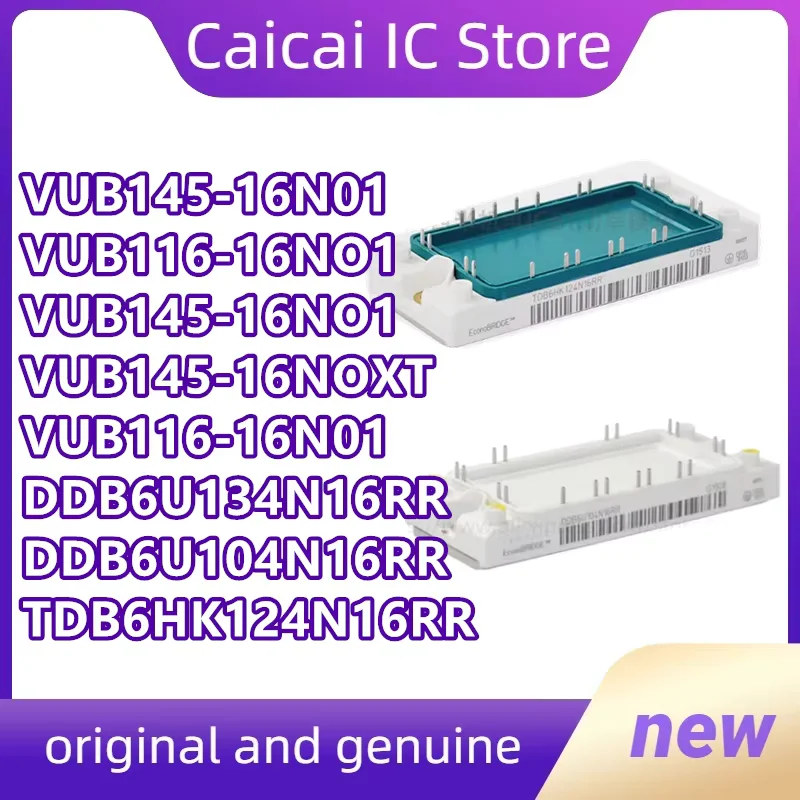 

VUB145-16NO1 VUB145-16N01 VUB145-16NOXT VUB116-16NO1 DDB6U104N16RR DDB6U134N16RR TDB6HK124N16RR Оригинальный новый IGBT-модуль