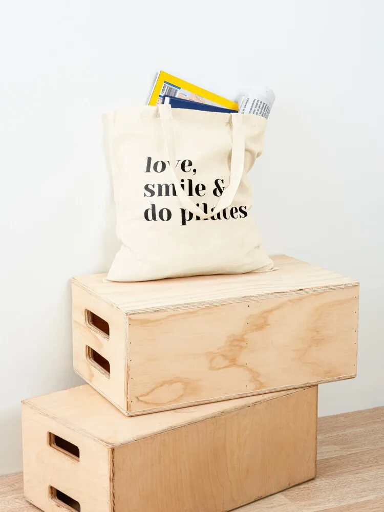 Love, Smile & Do Pilates Tote Bag Woman shopper bag eco pack custom bags shopper bags