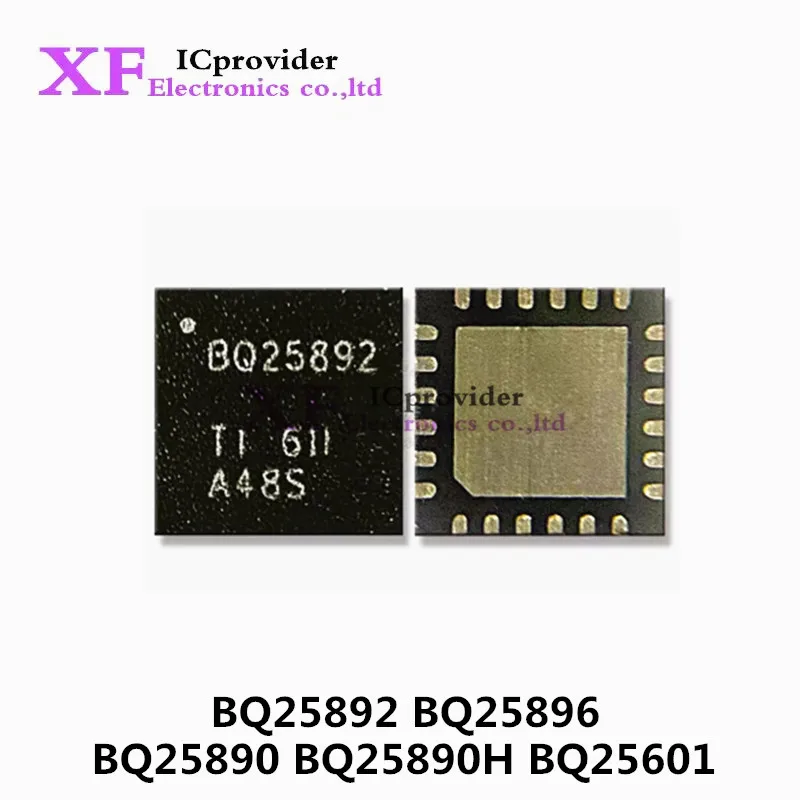 5Pcs BQ25890 25890 BQ25890H 25890H BQ25601 25601 BQ25892 25892 BQ25896 25896