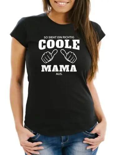 Damen T-Shirt So sieht eine richtig coole Mama Oma Tante aus Moonworks®