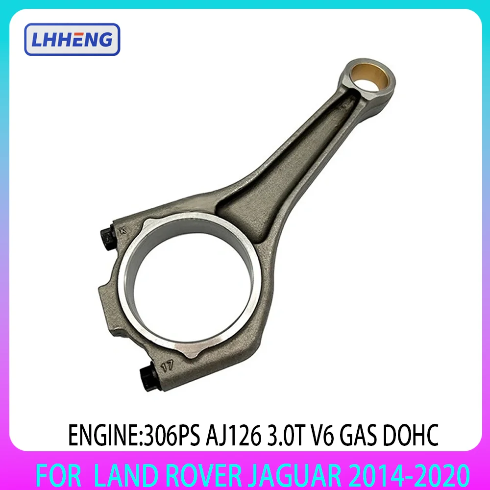 

Engine connecting rod Fit For 306PS AJ126 LAND ROVER JAGUAR 3.0L 3.0T V6 GAS 3.0 L T DOHC Supercharged