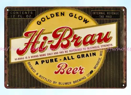 decorative reproductions Golden glow hi-brau beer metal tin sign