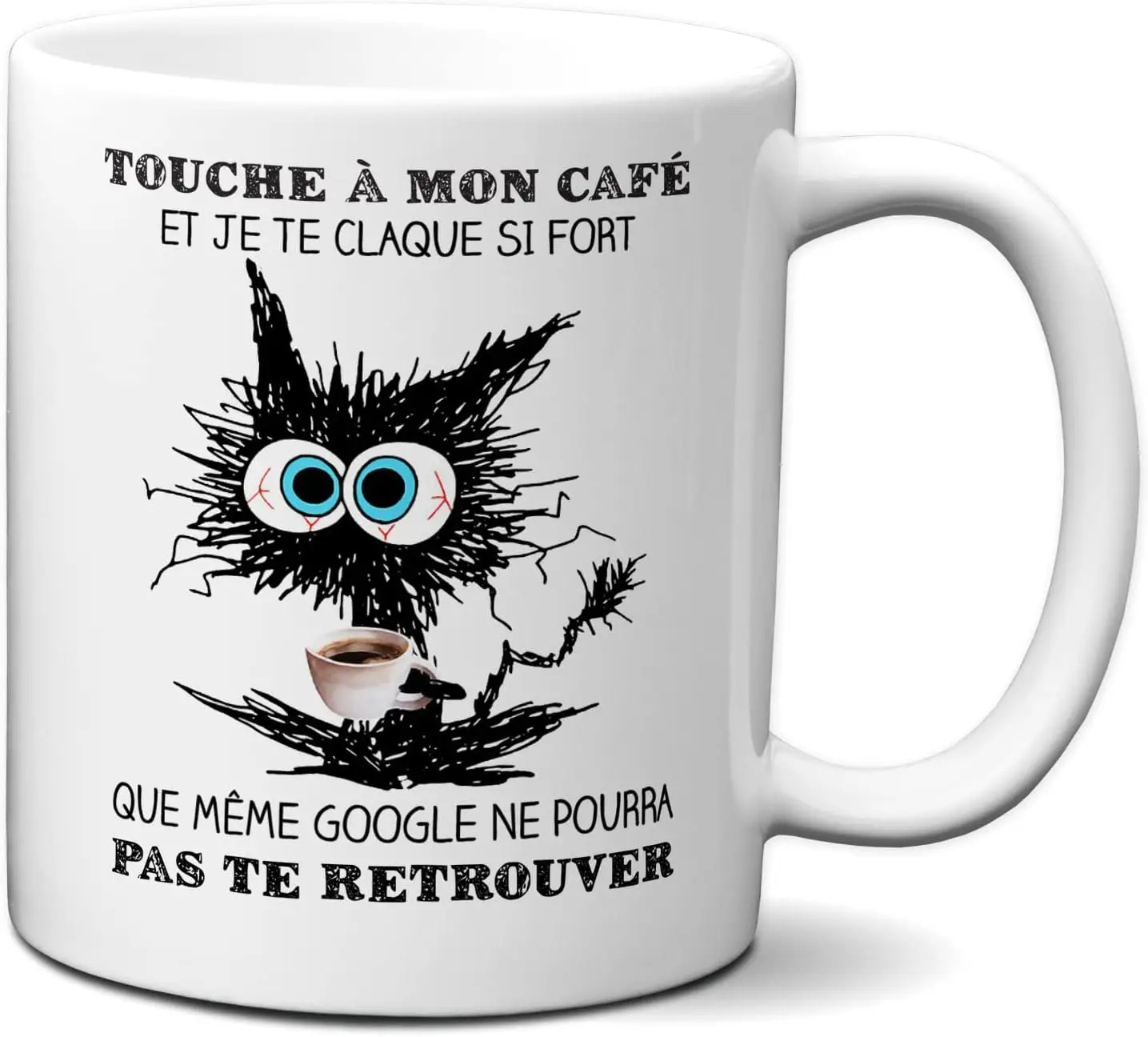 Touche a mon Cafe et Je Te Claque Ceramic Mug Funny French Humour Coffee Cup Unique Birthday Gift Idea Original Sarcastic Fun