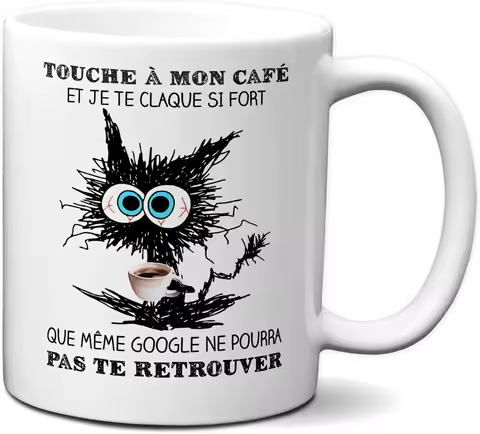Touche a mon Cafe et Je Te Claque Ceramic Mug Funny French Humour Coffee Cup Unique Birthday Gift Idea Original Sarcastic Fun