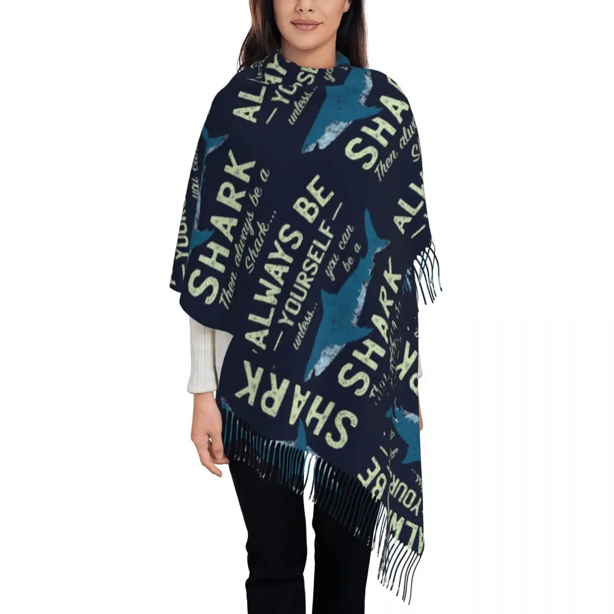 Always Be A Shark Scarf Tassel Scarves Women Soft Warm Shawls and Wraps Long Fall Winter Shawl Wrap