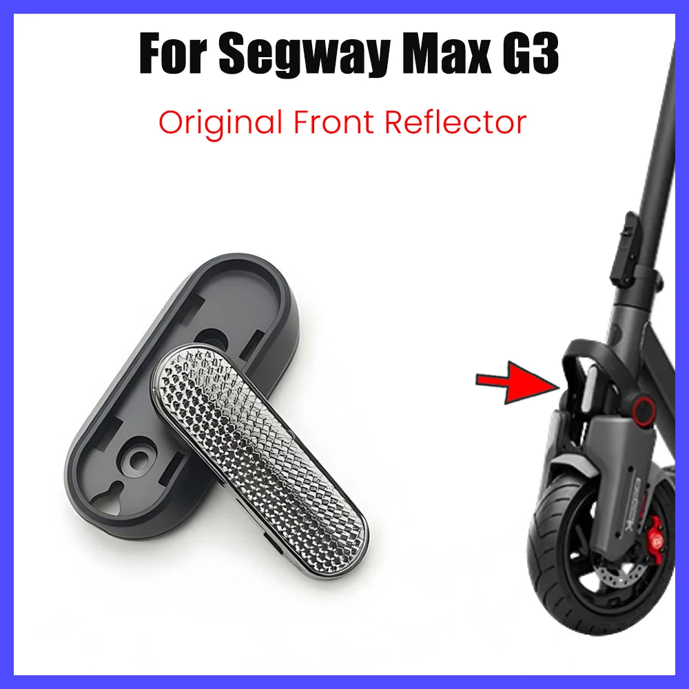 

Original Maxg3 Front Pole Reflector Assembly for Segway MAX G3 Electric Scooter Handle Decoration Shell Parts