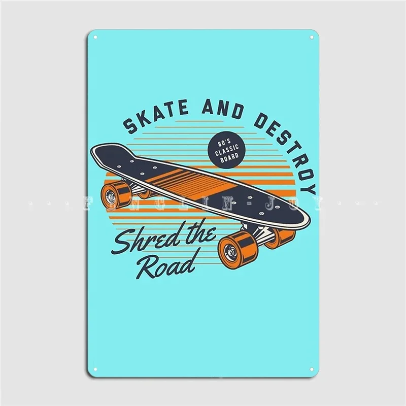 Skate And Destroy Poster Metal Plaque Club Home Pub Garage Design Plaques Tin Sign Poster