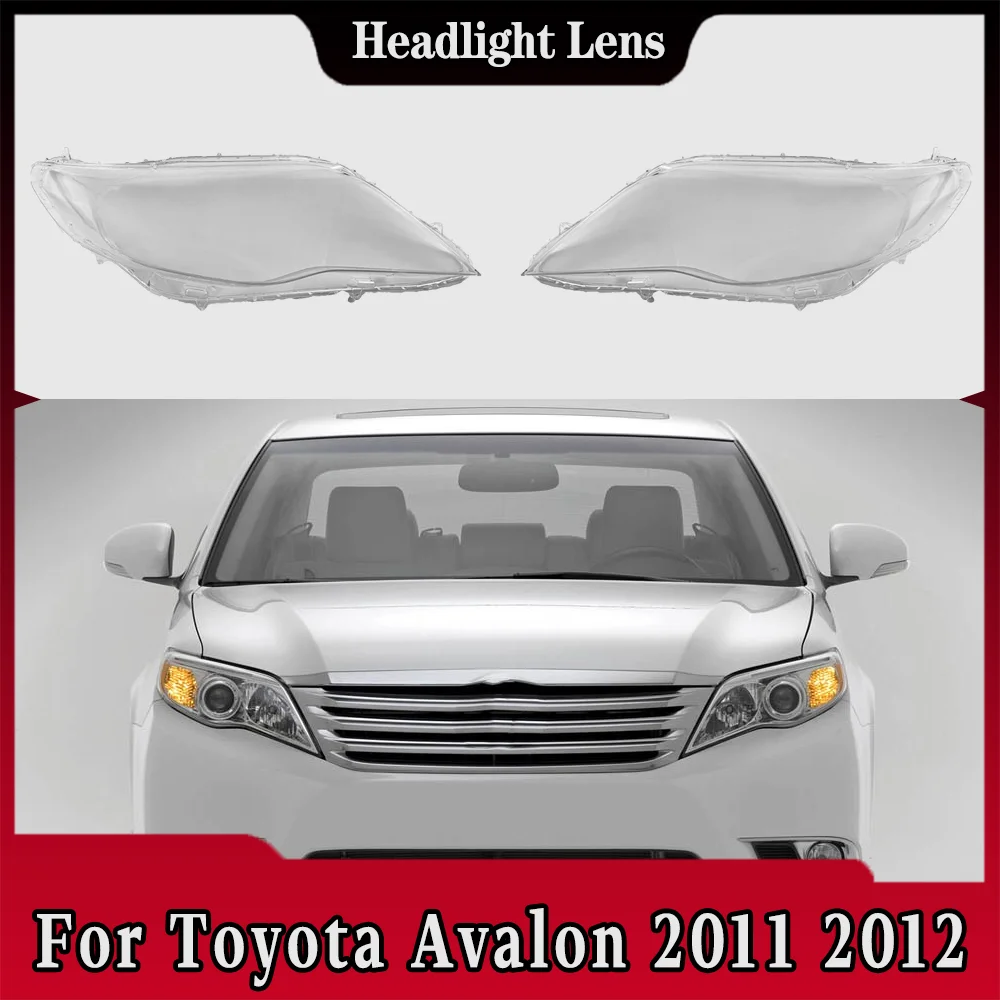 

For Toyota Avalon 2011 2012 Headlight Cover Transparent Mask Headlamp Lamp Shell Lens Replace Original Lampshade Plexiglass