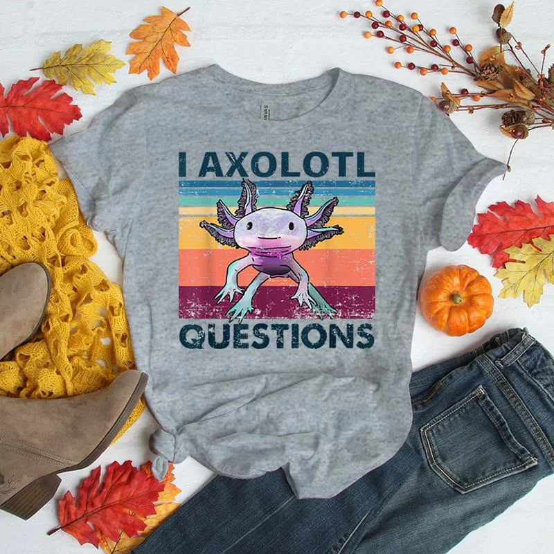 Funny I Axolotl Questions Print T-shirt Women Men Casual Graphic Print Tshirt Cute Salamander Print Tshirts Cool Shirts