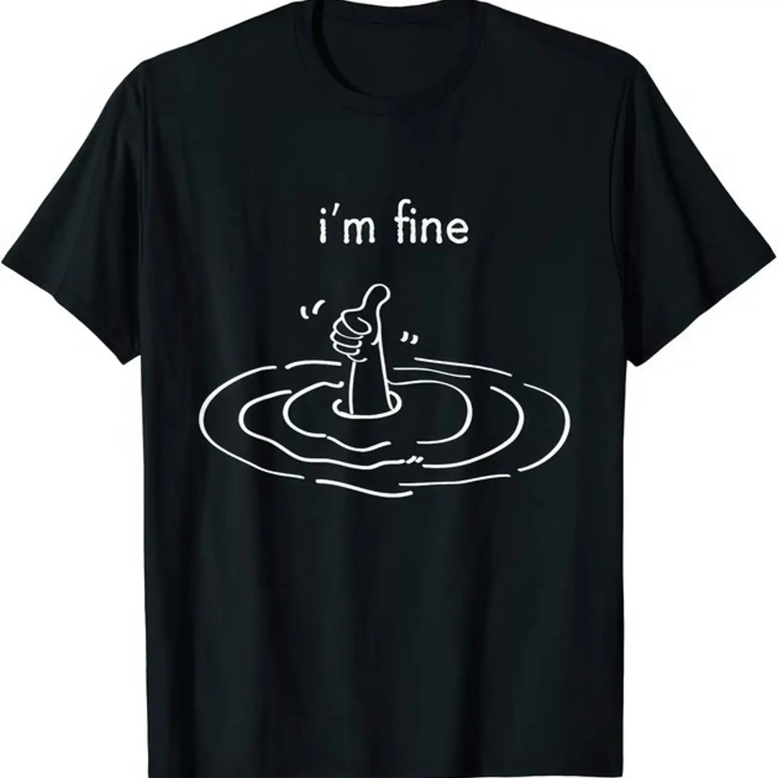 T Shirt Im Fine Like Hand Daumen hoch auf Wasseroberfläche lustig positiver Humor vintage Washed fashion Casual Soft Stylish