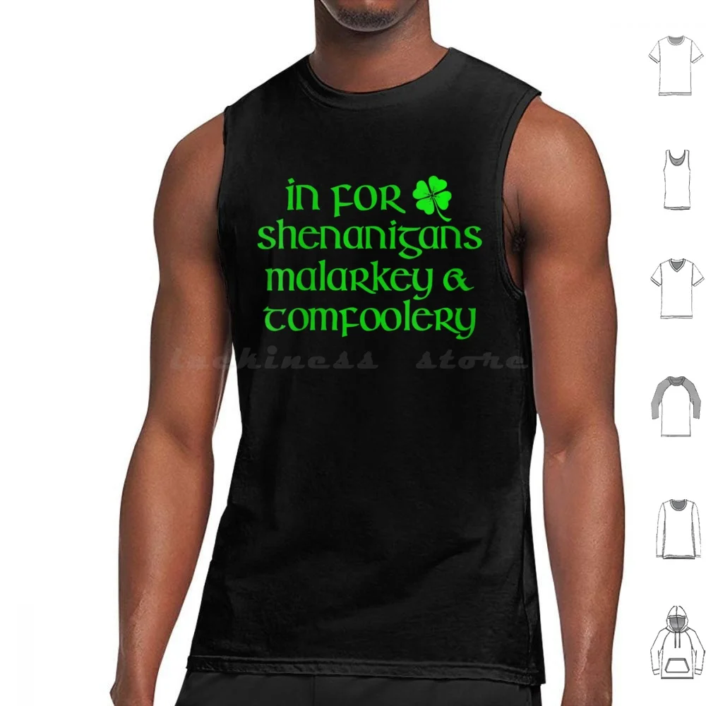 Womens In For Shenanigans Malarkey Tomfoolery Tank Tops Print Cotton Shenanigans Prone To Shenanigans And Malarkey Lucky