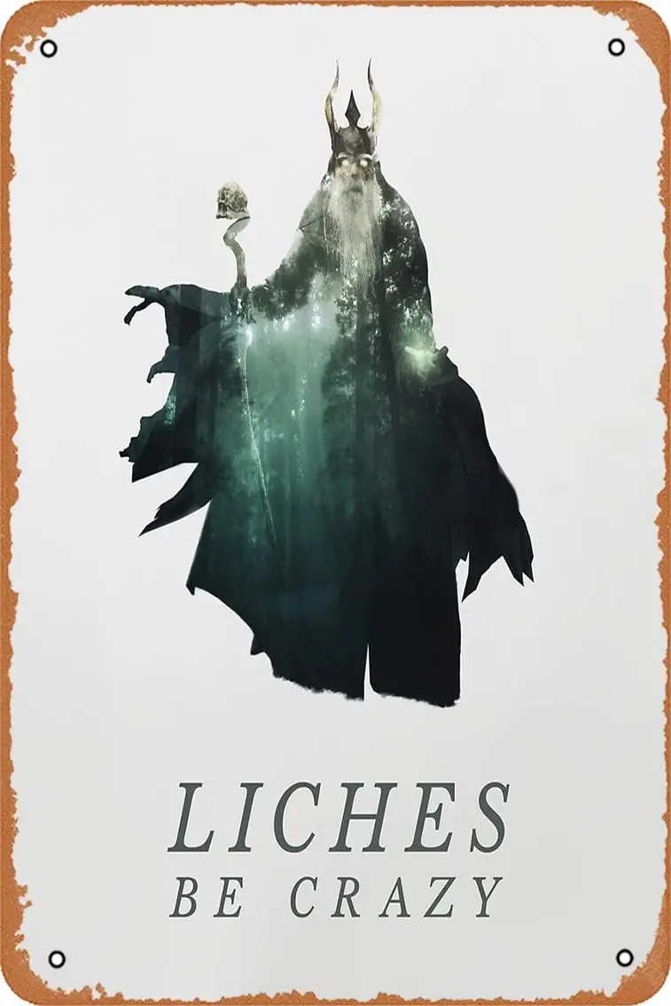 Liches Be Crazy - Lich D&D/DnD/Dungeons and Dragons Typography Art Poster Metal Tin Sign Vintage 8x12 Inch