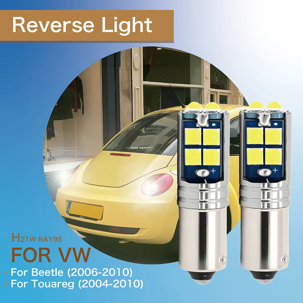 

2Pcs/Set For VW Beetle (2006-2010) Touareg (2004-2010) LED Reverse Light Blub 64136 Canbus Backup Lamp H21W BAY9S