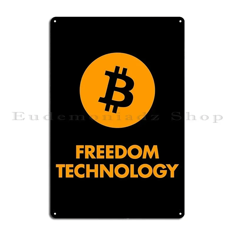 Freedom Technology Bitcoin Maximalist Logo Metal Sign Living Room Garage Printing Cinema Wall Decor Tin Sign Poster