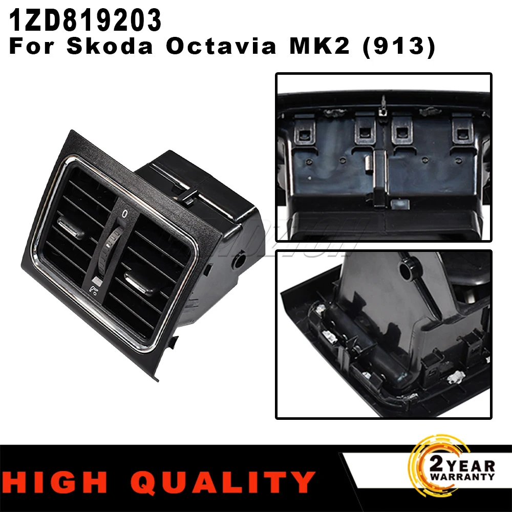 New For Skoda Octavia MK2 913 Rear Air Conditioning Air Vent Center Armrest AC Grille Diffuser Panel 1ZD819203 car accessories