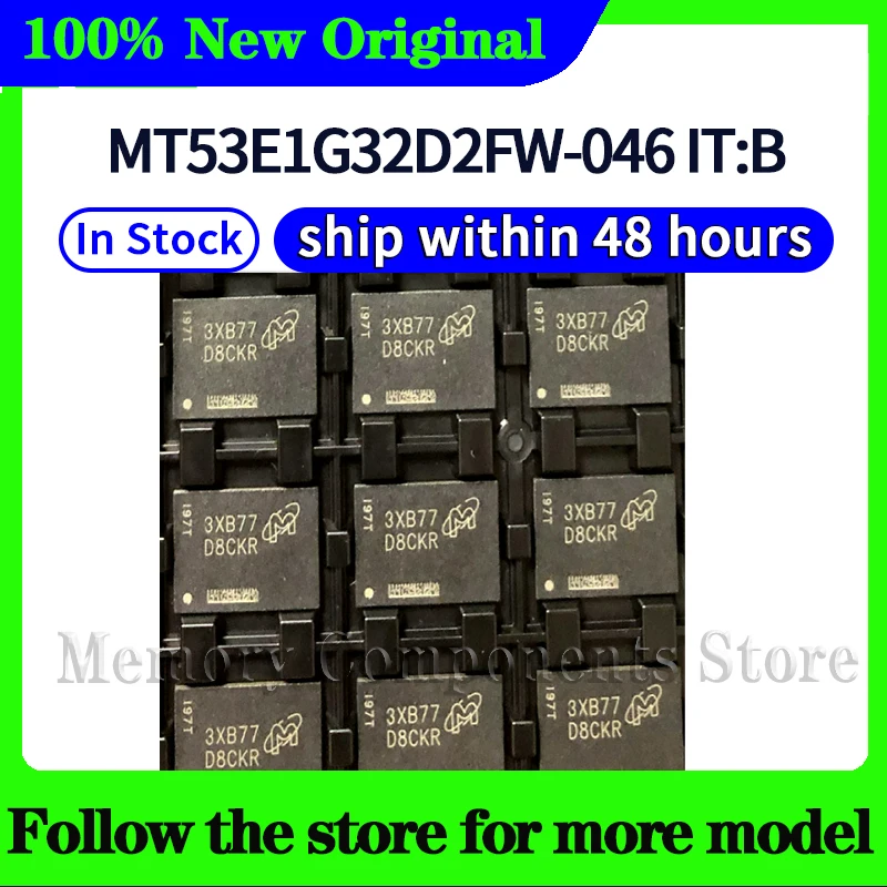 MT53E1G32D2FW-046 IT:B  Original  High quality New