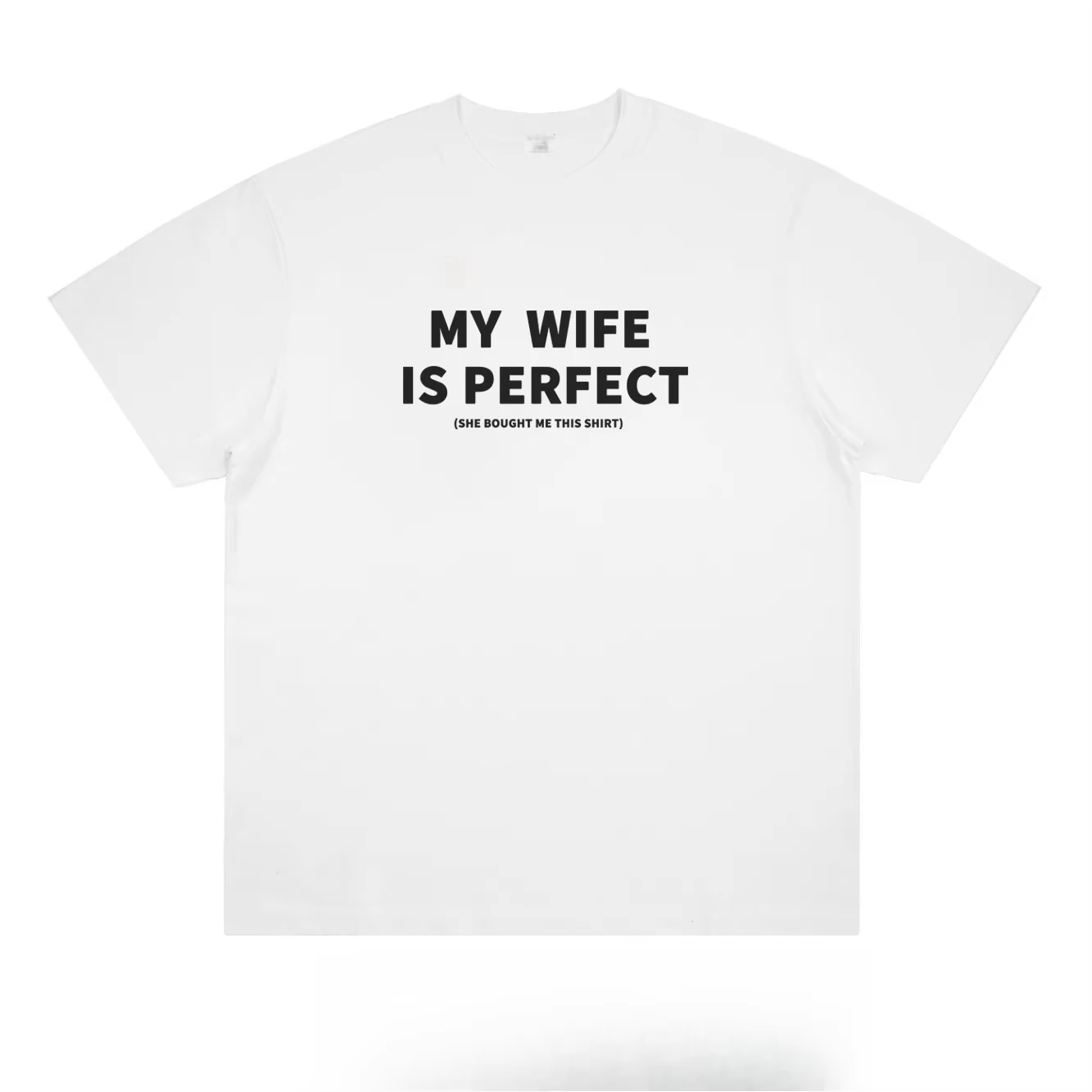My Wife Is Perfect Vintage Graphic Tee Black Text White Tshirt Marriage Humor Couple Top Funny Gift Men Sleeve Casual Clothing