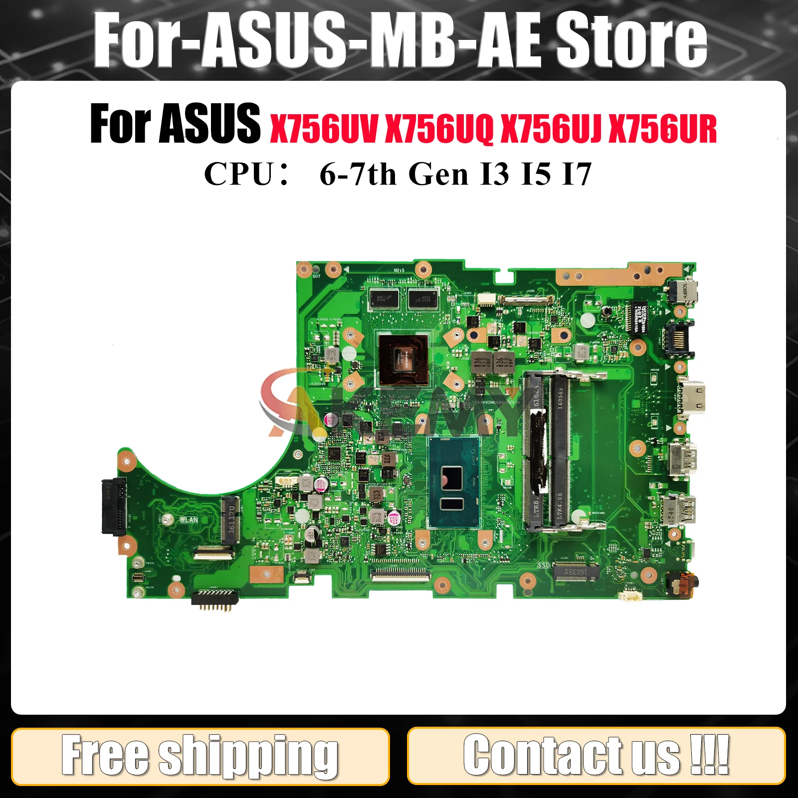 

X756UV Материнская плата для ноутбука ASUS X756UR X756UXM X756UQ X756U X756UQK X756UJ X756UAK A756U X756UX X756UA Материнская плата I3 I5 I7 CPU