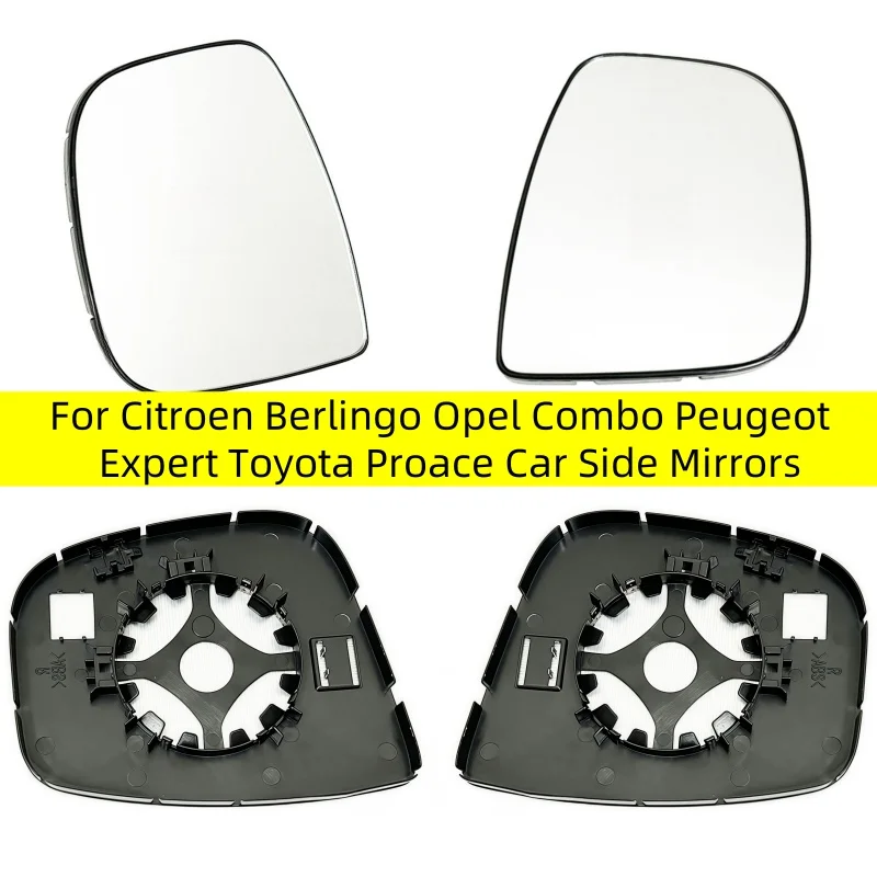 

For Citroen Berlingo Opel Combo Peugeot Expert Toyota Proace Car Side Mirrors Reflective Lens Rearview Car rearview mirror