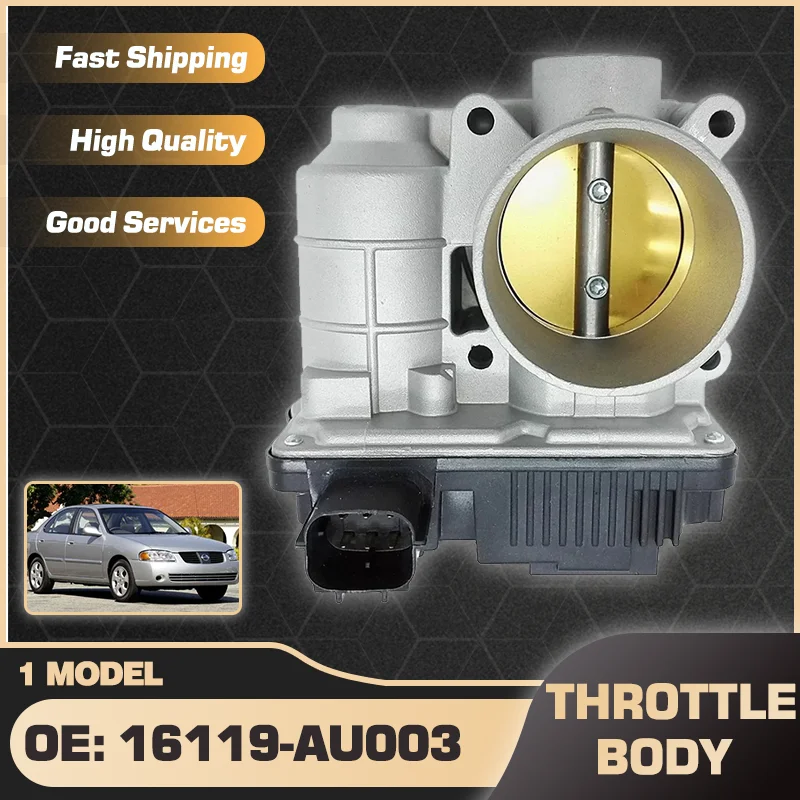 

16119-AU003 Car Throttle Body Assembly For Nissan Sentra L4-1.8L 2002 2003 2004 2005 2006 16119-AU00A 16119-AU00B 16119-AU00C