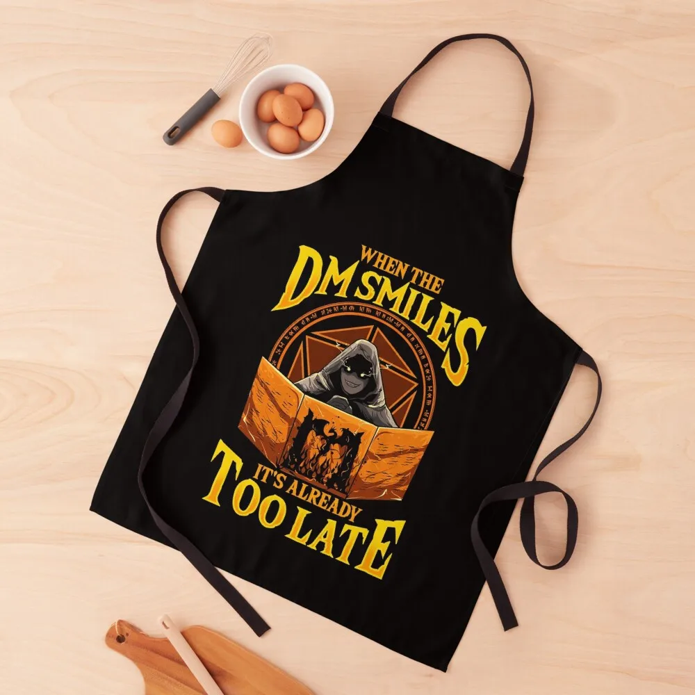 

When the DM Smiles It's Already Too Late Tabletop Apron Waterproof Kitchen Apron Woman Apron Waterproof