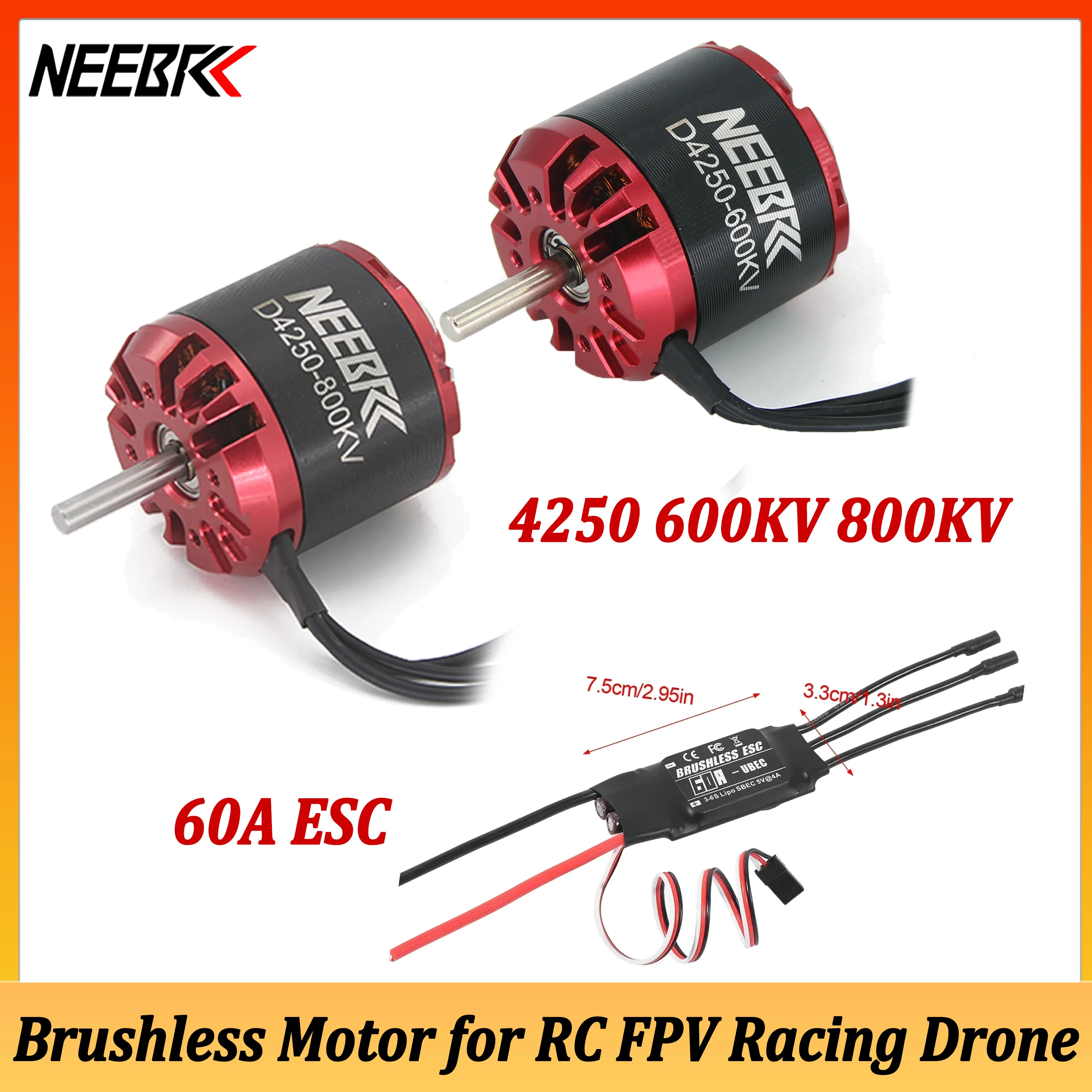 

NEEBRC 4250 Outrunner Brushless Motor 600KV/800KV 3-6S 60A ESC 5V 4A BEC for RC FPV Racing Drone Quadcopter Fixed-Wing Parts