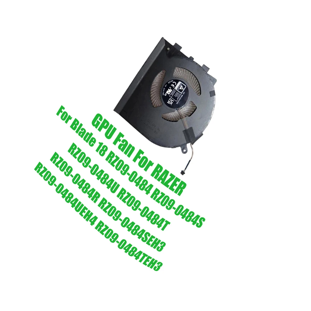 For RAZER RZ09-0484S RZ09-0484U RZ09-0484T RZ09-0484R RZ09-0484SEH3 RZ09-0484UEH4 RZ09-0484TEH3 RZ09-0484REH3 GPU Fan